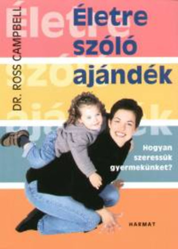 Ross, dr. Campbell - letre szl ajndk