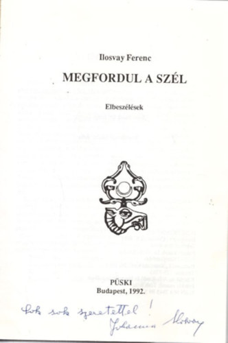 Ilosvay Ferenc - Megfordul a szl - dediklt ( Az r felesge dediklta )