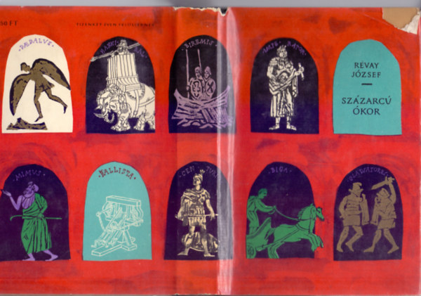 Révay József - Százarcú ókor (Hegedűs István rajzaival)