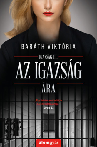 Bar�th Vikt�ria - Az igazs�g �ra
