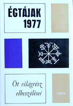 gtjak 1977 (t vilgrsz elbeszlsei)