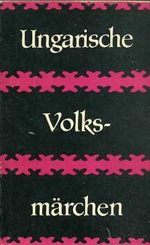 Gyula Ortutay - Ungarische volksm�rchen