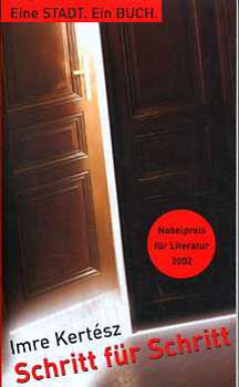 Kert�sz Imre - Schritt f�r Schritt