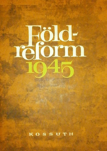 M. Somlyai Magda - Földreform 1945