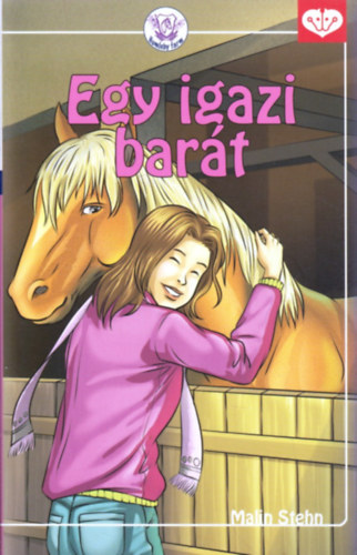 Malin Stehn - Egy igaz bart   (A Humleby farm 6.)