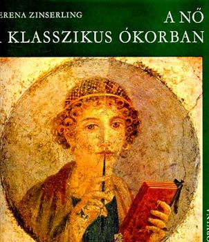 Verena Zinserling - A n� a klasszikus �korban