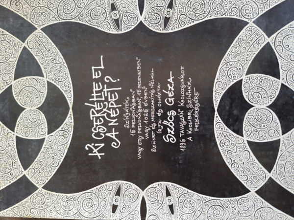 Szcs Gza - Ki cserlhette el a npet?