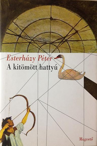 Szerk.: Zs�mboki M�ria Esterh�zy P�ter - A kit�m�tt hatty� - �R�SOK