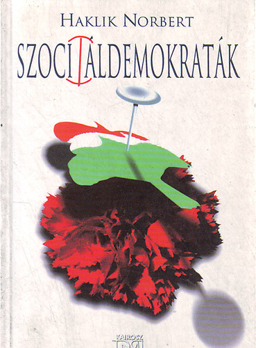 Haklik Norbert - Szociáldemokraták