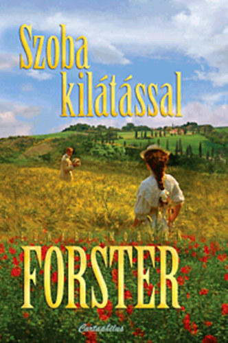 Edward Morgan Forster - Szoba kiltssal