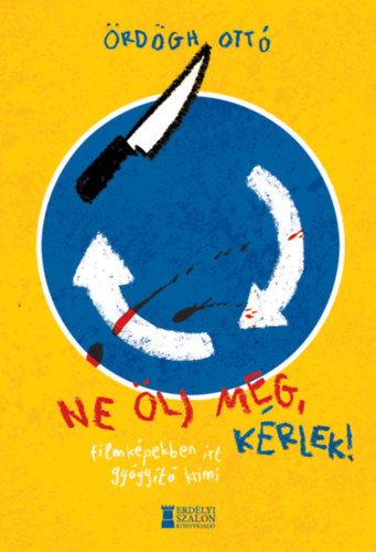 �rd�gh Ott� - Ne �lj meg, k�rlek!