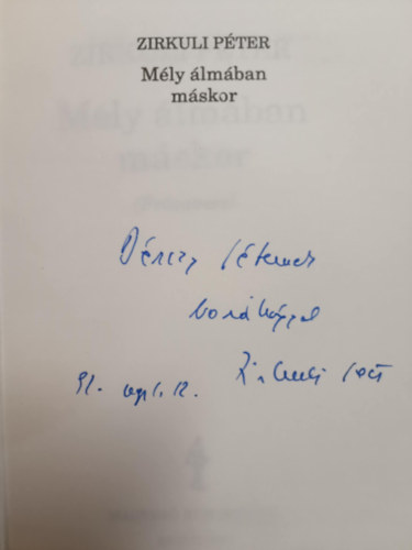 Zirkuli Péter - Mély álmában máskor (Prózavers)