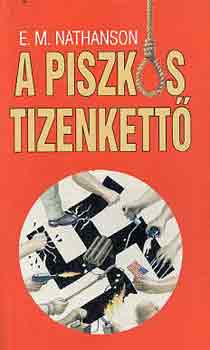 E.M. Nathanson - A piszkos tizenkett