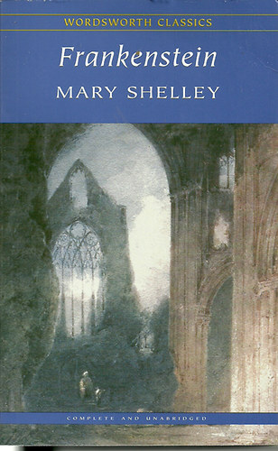 Mary Shelley - Frankenstein (angol)