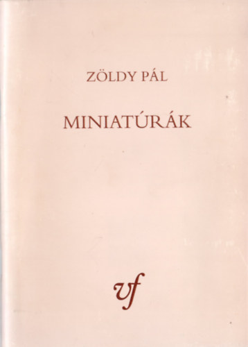 Zöldy Pál - Miniatúrák