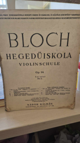 Bloch heged�iskola I. k�tet