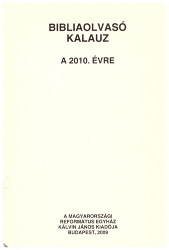 Bibliaolvasó kalauz a 2010. évre