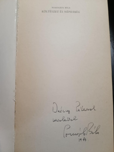 Pomogáts Béla - Költészet és népiesség - Tanulmányok (dedikált, számozott)