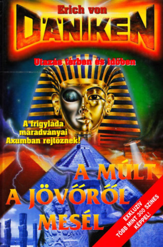 Erich von D�niken - A m�lt a j�v�r�l mes�l