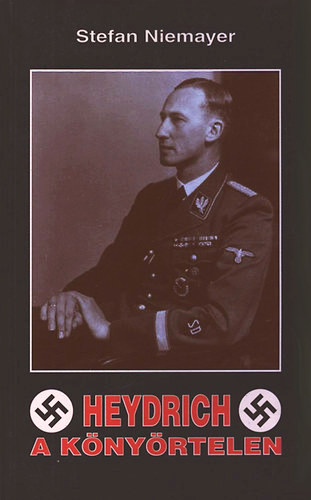 Stefan Niemayer - Heydrich, a knyrtelen