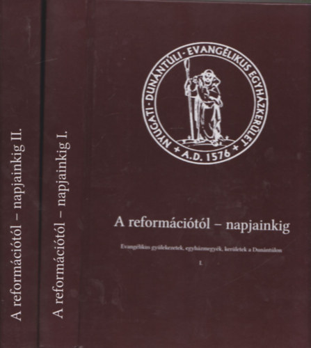 Dr. h. c. Keveh�zi L�szl�  (a szerkeszt�s�g vezet�je) - A reform�ci�t�l - napjainkig - Evang�likus gy�lekezetek, egyh�zmegy�k, ker�letek a Dun�nt�lon I-II. (CD mell�klettel)