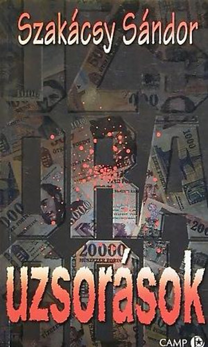 Szak�csy S�ndor - Uzsor�sok
