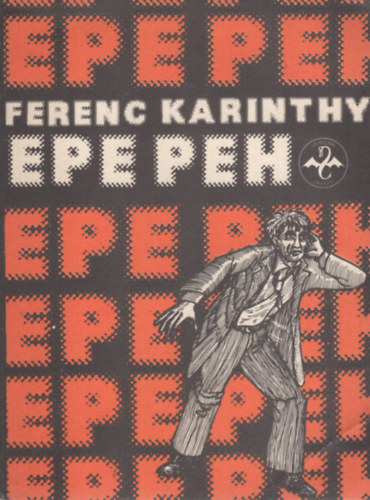 Karinthy Ferenc - Epepeh