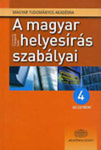 A magyar helyesírás szabályai (Tizenegyedik kiadás)