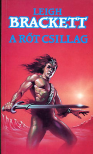 Malcolm Webster, Brackett Leigh Michael Crichton - 3 db sci-fi regény: A rőt csillag + Star Wars: A jedi hatalma + Kongó