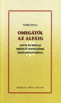Gy�ri Gyula - Omeg�t�l az alf�ig