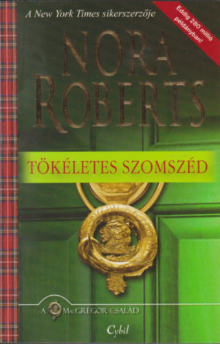 Nora Roberts - Tkletes szomszd