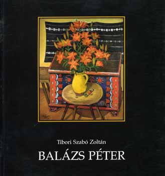 Tibori Szabó Zoltán - Balázs Péter