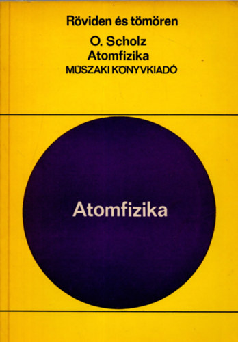 O. Scholz - Atomfizika