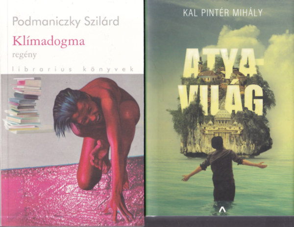 2 db reg�ny: Atyavil�g + Kl�madogma