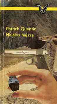 Patrick Quentin - Halálos hajsza