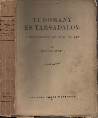 Kornis Gyula - Tudomny s trsadalom (a tudomny szociolgija) II.