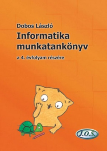 INFORMATIKA MUNKATANK�NYV A 4. �VFOLYAM R�SZ�RE (JO-0104)