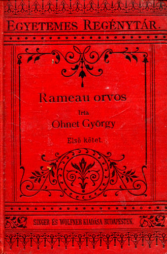 Ohnet Gy�rgy - Rameau orvos I-II