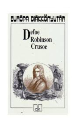 Daniel Defoe - Robinson Crusoe