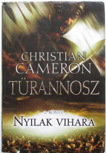 Christian Cameron - Nyilak vihara - Trannosz 2.