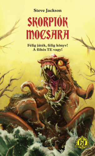 Steve Jackson - Skorpiók Mocsara