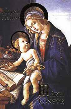 Marek Halter - M�ria k�nyve