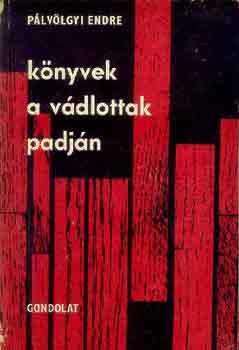P�lv�lgyi Imre - K�nyvek a v�dlottak padj�n