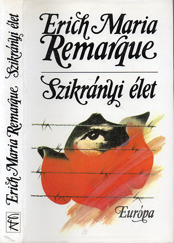 Erich Maria Remarque - Szikr�nyi �let