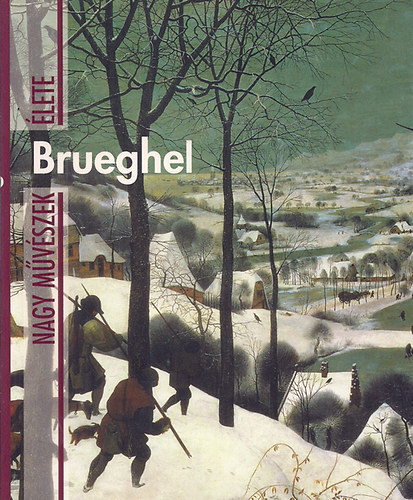 David Bianco - Brueghel - Nagy mvszek lete