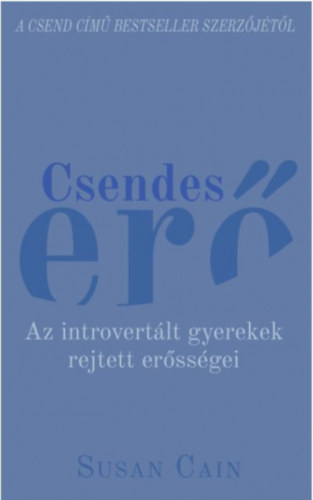 Susan Cain - Csendes er