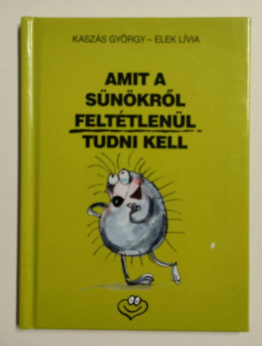 Kaszs Gyrgy - Amit a snkrl felttlenl tudni kell