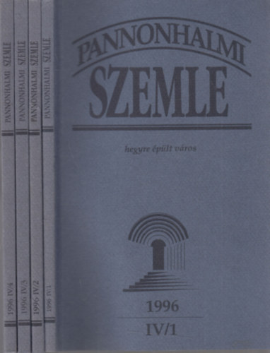 Sulyok Elemr  (fszerk.) - Pannonhalmi Szemle 1996/1-4. (IV., teljes vfolyam)- 4 db. lapszm