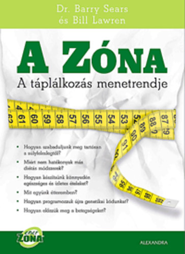 Bill Lawren Barry Sears - A Zóna - A táplálkozás menetrendje
