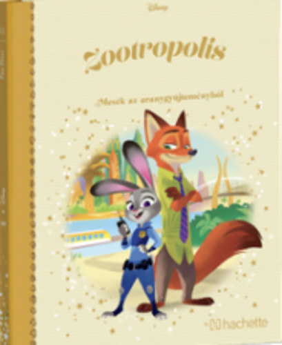 Walt Disney - Zootropolis - Mesk az aranygyjtemnybl 94. ktet